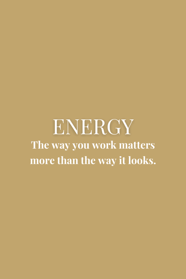 Gold background with centered white serif text that reads: "ENERGY — The way you work matters more than the way it looks." Designed as a minimalist visual quote from Her Mindful Gold’s Mindset Series.