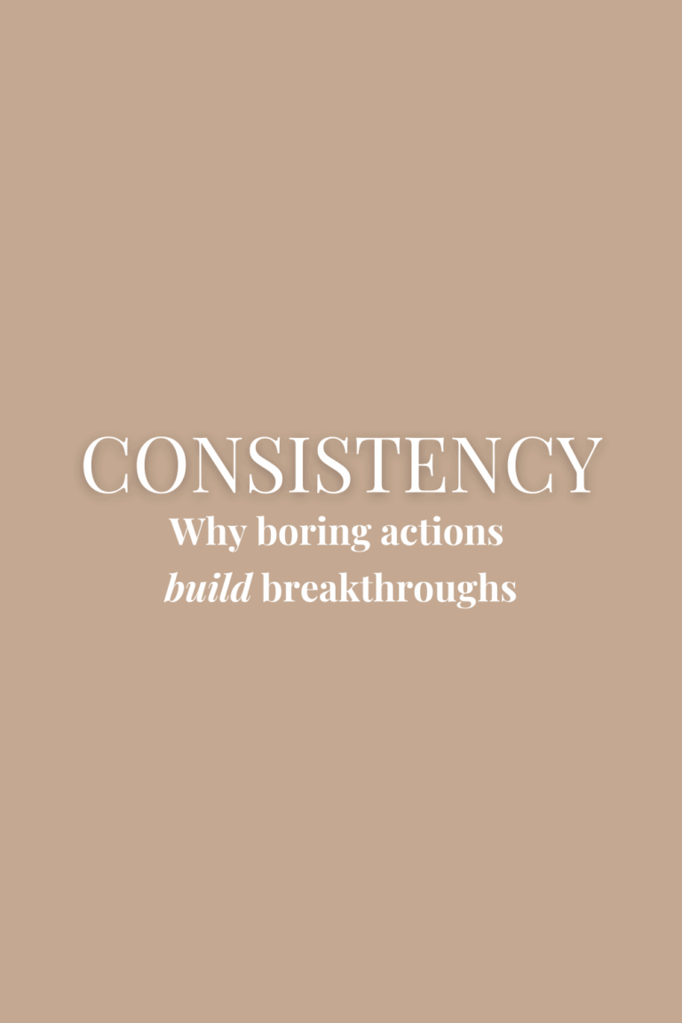 Minimalist graphic with the word “Consistency” and the phrase “Why boring actions build breakthroughs.” Promotes a blog post about how quiet, consistent effort leads to long-term success for digital creators.